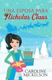 Una esposa para Nicholas Claus (Serie Central de Navidad, #2) (eBook, ePUB) Una esposa para Nicholas Claus (Serie Central de Navidad, #2) (eBook, ePUB)