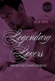 Legendary Lovers - Ihr Ruf eilt ihnen voraus (3in1) (eBook, ePUB)