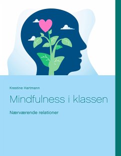 Mindfulness i klassen (eBook, ePUB)