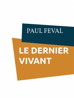 LE DERNIER VIVANT (eBook, ePUB)
