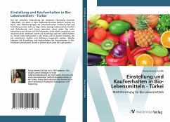 Einstellung und Kaufverhalten in Bio-Lebensmitteln - Türkei - Kement Gürlük, Nuray