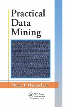 Practical Data Mining - Hancock, Jr