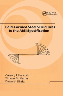 Cold-Formed Steel Structures to the AISI Specification - Hancock, Gregory J; Murray, Thomas; Ellifrit, Duane S