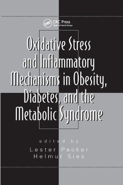 Oxidative Stress and Inflammatory Mechanisms in Obesity, Diabetes, and the Metabolic Syndrome