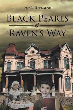 Black Pearls of Raven's Way - Townsend, A C