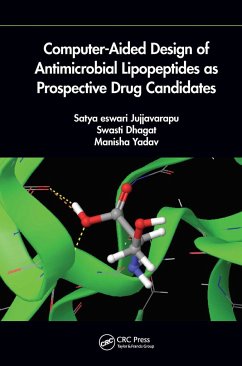 Computer-Aided Design of Antimicrobial Lipopeptides as Prospective Drug Candidates - Eswari, Jujjvarapu Satya; Dhagat, Swasti; Yadav, Manisha