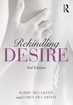 Rekindling Desire - McCarthy, Barry (American University, Washington DC, USA); McCarthy, Emily