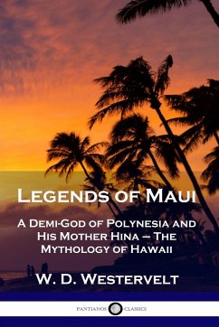 Legends of Maui - Westervelt, W. D.