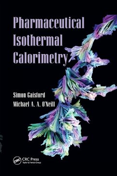 Pharmaceutical Isothermal Calorimetry - Gaisford, Simon; O'Neill, Michael a a