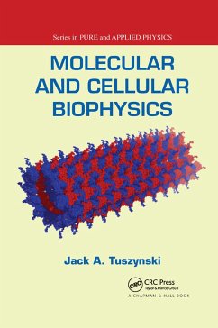 Molecular and Cellular Biophysics - Tuszynski, Jack A