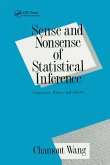 Sense and Nonsense of Statistical Inference