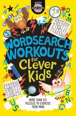 Wordsearch Workouts for Clever Kids® - Dickason, Chris; Moore, Gareth