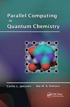 Parallel Computing in Quantum Chemistry - Janssen, Curtis L; Nielsen, Ida M B