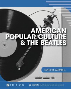 American Popular Culture and the Beatles - Campbell, Kenneth