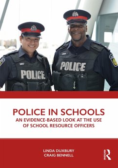 Police in Schools - Duxbury, Linda; Bennell, Craig