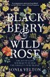 Blackberry and Wild Rose - Bild 1