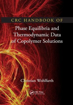 CRC Handbook of Phase Equilibria and Thermodynamic Data of Copolymer Solutions - Wohlfarth, Christian