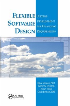 Flexible Software Design - Johnson, Bruce; Woolfolk, Walter W; Miller, Robert