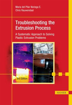 Troubleshooting the Extrusion Process (eBook, PDF) - Noriega E., María del Pilar; Rauwendaal, Chris
