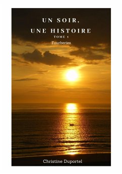 Un soir, une histoire - Duportel, Christine