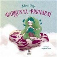 Barbunya Prensesi - Pöge, Mine