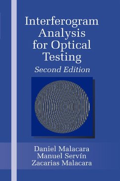 Interferogram Analysis For Optical Testing - Malacara, Zacarias; Servín, Manuel