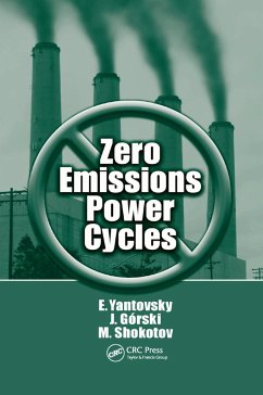 Zero Emissions Power Cycles - Yantovsky, Evgeny; Gorski, J.; Shokotov, Mykola