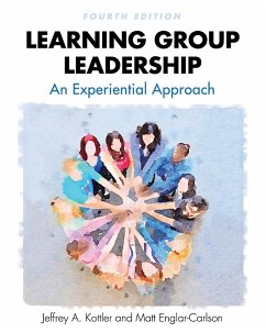 Learning Group Leadership - Kottler, Jeffrey A.; Englar-Carson, Matt