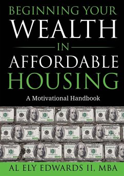 Beginning Your Wealth in Affordable Housing - Edwards II, Al