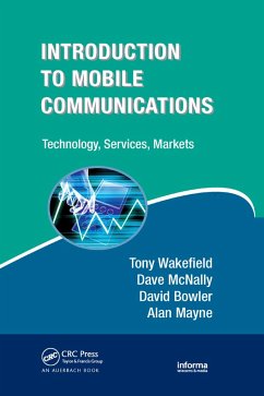 Introduction to Mobile Communications - Wakefield, Tony; McNally, Dave; Bowler, David