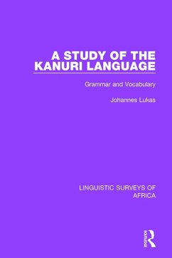 A Study of the Kanuri Language - Lukas, Johannes