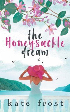 The Honeysuckle Dream - Frost, Kate