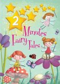 2 Minutes Fairy Tales 2 Minutes Fairy Tales