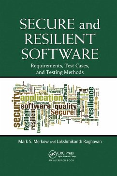 Secure and Resilient Software - Merkow, Mark S; Raghavan, Lakshmikanth