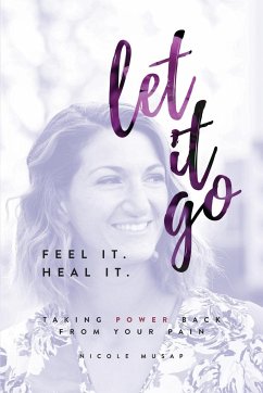 Cover Feel It. Heal It. Let It Go.