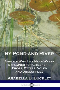By Pond and River - Buckley, Arabella B.