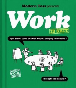 Modern Toss: Work is Shit - Link, Jon