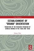 Establishment of "Drama" Orientation (eBook, ePUB)