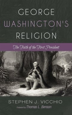 George Washington's Religion - Vicchio, Stephen J.