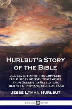 Hurlbut's Story of the Bible - Hurlbut, Jesse Lyman