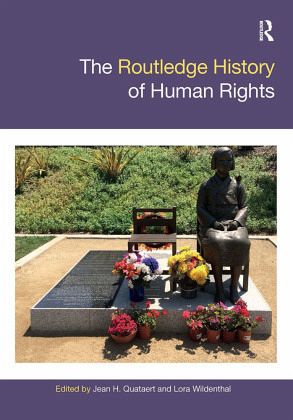 The Routledge History of Human Rights The Routledge History of Human Rights