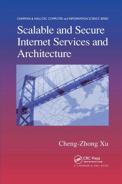Scalable and Secure Internet Services and Architecture - Xu, Cheng-Zhong