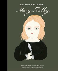 Little People, BIG DREAMS: Mary Shelley - Sánchez Vegara, María Isabel