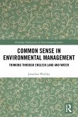 Common Sense in Environmental Management