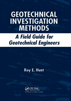 Geotechnical Investigation Methods - Hunt, Roy E
