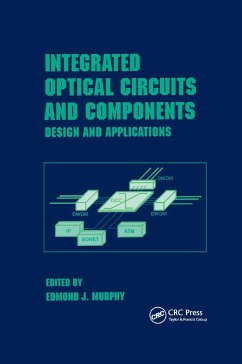 Integrated Optical Circuits and Components - Murphy, Edmond J