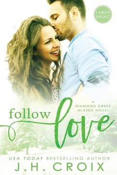 Follow Love - Croix, J. H.