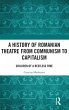 A History of Romanian Theatre from... - Bild 1