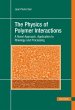 The Physics of Polymer Interactions... - Bild 1