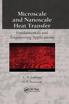 Microscale and Nanoscale Heat Transfer - Sobhan, C B; Peterson, G P